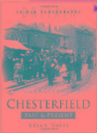 Produktbild: Davis, B: Chesterfield Past & Present
