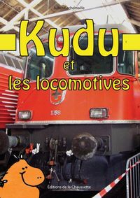 Produktbild: Kudu et les locomotives