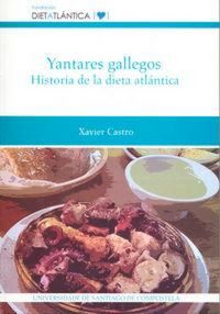 Produktbild: Yantares gallegos : historia de la dieta atl&aacute;ntica