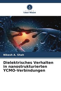 Produktbild: Dielektrisches Verhalten in nanostrukturierten YCMO-Verbindungen