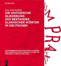 Produktbild: Die historische Gliederung des Bestandes slawischer W&ouml;rter im Deutschen