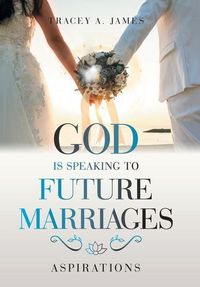 Produktbild: God Is Speaking to Future Marriages