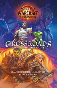 Produktbild: World of Warcraft: Crossroads: The War Within Anthology