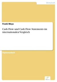 Produktbild: Cash Flow und Cash Flow Statements im internationalen Vergleich