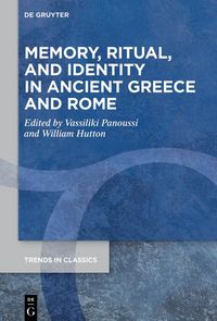 Produktbild: Memory, Ritual, and Identity in Ancient Greece and Rome