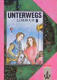 Produktbild: Unterwegs. Lesebuch 8. Schuljahr. RSR