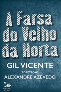 Produktbild: A Farsa do Velho da Horta