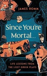 Produktbild: Since You're Mortal . . .