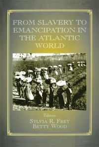 Produktbild: From Slavery to Emancipation in the Atlantic World