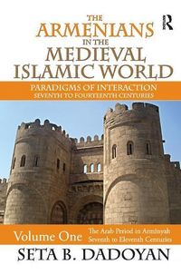 Produktbild: The Armenians in the Medieval Islamic World