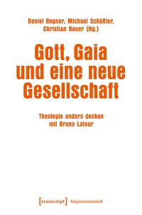 Produktbild: Gott, Gaia und eine neue Gesellschaft