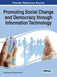 Produktbild: Promoting Social Change and Democracy through Information Technology