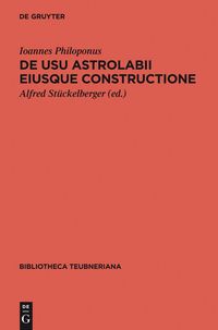 Produktbild: De usu astrolabii eiusque constructione / &Uuml;ber die Anwendung des Astrolabs und seine Anfertigung