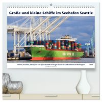 Bild vom Artikel Große und kleine Schiffe im Seehafen Seattle (hochwertiger Premium Wandkalender 2024 DIN A2 quer), Kunstdruck in Hochglanz vom Autor Jana Thiem-Eberitsch