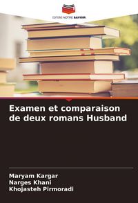 Produktbild: Examen et comparaison de deux romans Husband