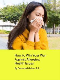Produktbild: How to Win Your War Against Allergies: Health Issues