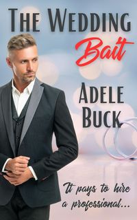 Produktbild: The Wedding Bait (Golden Years, #1)