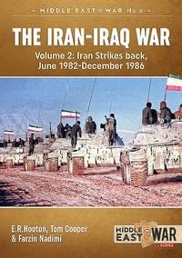 Produktbild: The Iran-Iraq War Volume 2 (Revised & Expanded Edition)
