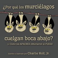 Produktbild: &iquest;Por qu&eacute; los murci&eacute;lagos cuelgan boca abajo?