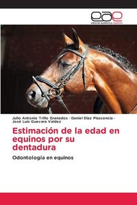 Produktbild: Estimaci&oacute;n de la edad en equinos por su dentadura