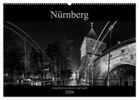 Produktbild: N&uuml;rnberg - Ansichten in schwarz und wei&szlig; (Wandkalender 2026 DIN A2 quer), CALVENDO Monatskalender