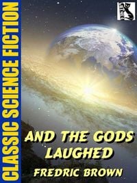 Produktbild: And the Gods Laughed