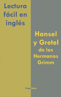Produktbild: Lectura f&aacute;cil en ingl&eacute;s - Hansel y Gretel de los Hermanos Grimm