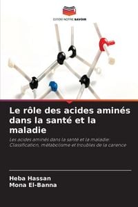 Produktbild: Le r&ocirc;le des acides amin&eacute;s dans la sant&eacute; et la maladie