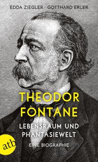 Bild vom Artikel Theodor Fontane. Lebensraum und Phantasiewelt vom Autor Edda Ziegler