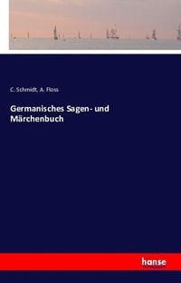 Produktbild: Germanisches Sagen- und M&auml;rchenbuch