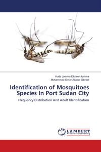 Produktbild: Identification of Mosquitoes Species In Port Sudan City