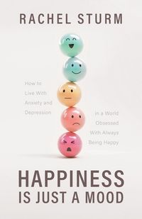 Produktbild: Happiness Is Just a Mood