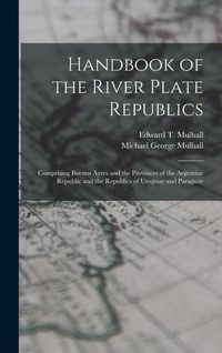 Produktbild: Handbook of the River Plate Republics