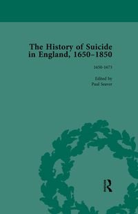 Produktbild: The History of Suicide in England, 1650-1850, Part I Vol 1