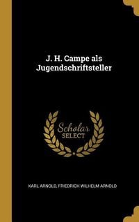 Produktbild: J. H. Campe als Jugendschriftsteller