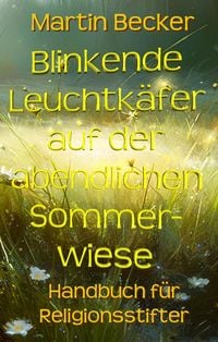 Produktbild: Blinkende Leuchtk&auml;fer auf der abendlichen Sommerwiese