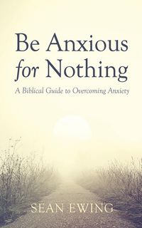Produktbild: Be Anxious for Nothing