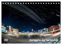 Produktbild: Sternspuren &uuml;ber Bad Hersfeld (Tischkalender 2026 DIN A5 quer), CALVENDO Monatskalender