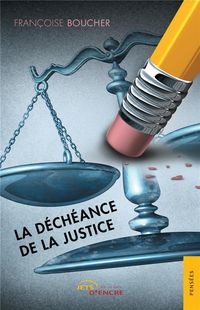 Produktbild: La decheance de la justice