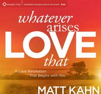 Produktbild: Whatever Arises, Love That