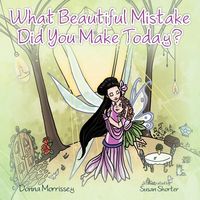 Produktbild: What Beautiful Mistake Did You Make Today?