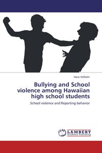 Produktbild: Bullying and School violence among Hawaiian high school students