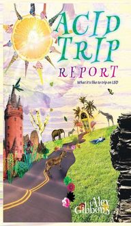 Produktbild: Acid Trip Report - What it's like to trip on LSD