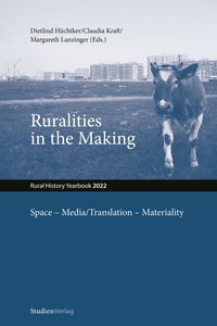 Produktbild: Ruralities in the Making: Space &ndash; Media/Translation &ndash; Materiality