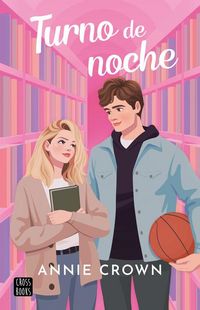 Produktbild: Turno de Noche (Novela) / Night Shift (a Novel)