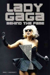 Produktbild: Lady Gaga Behind The Fame