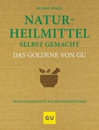 Produktbild: Naturheilmittel selbst gemacht Das Goldene von GU