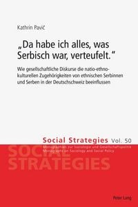 Produktbild: &laquo;Da habe ich alles, was Serbisch war, verteufelt.&raquo;
