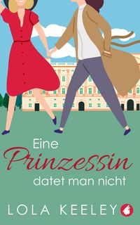 Produktbild: Eine Prinzessin datet man nicht