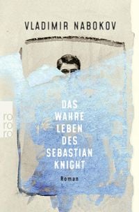 Bild vom Artikel Das wahre Leben des Sebastian Knight vom Autor Vladimir Nabokov